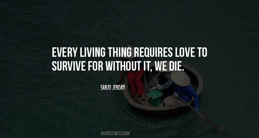 Die Without Living Quotes #1854956