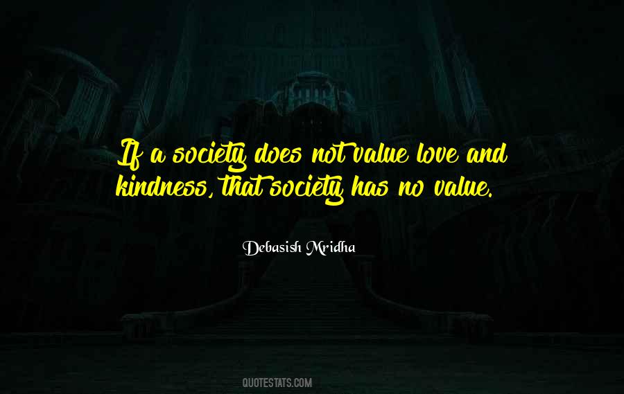 Value Love And Kindness Quotes #1372572