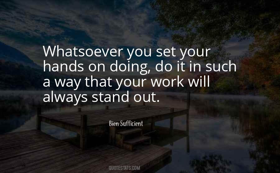 Always Stand Out Quotes #1055842