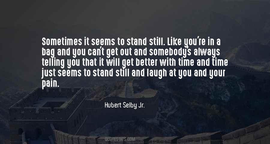 Always Stand Out Quotes #1835200