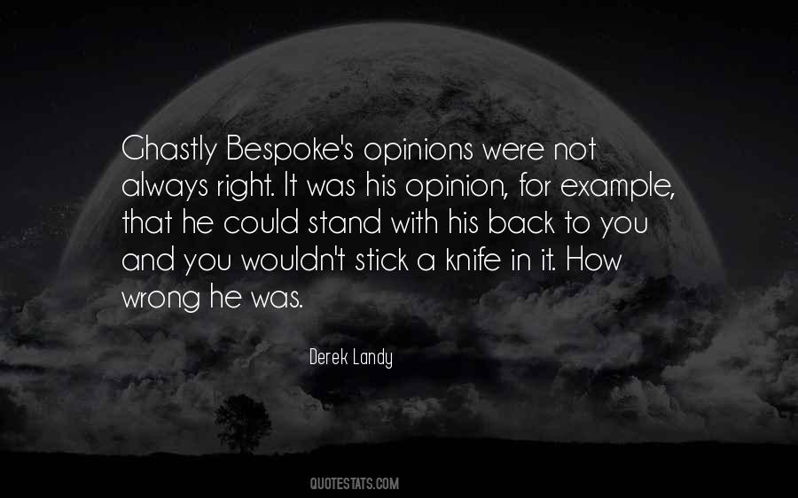Always Stand Up For What's Right Quotes #1137658