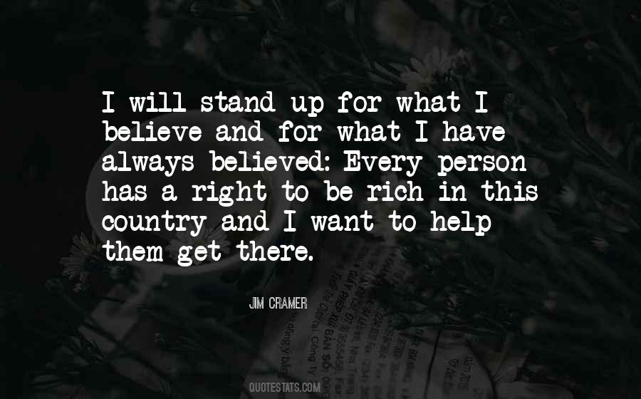 Always Stand Up For What's Right Quotes #1872388