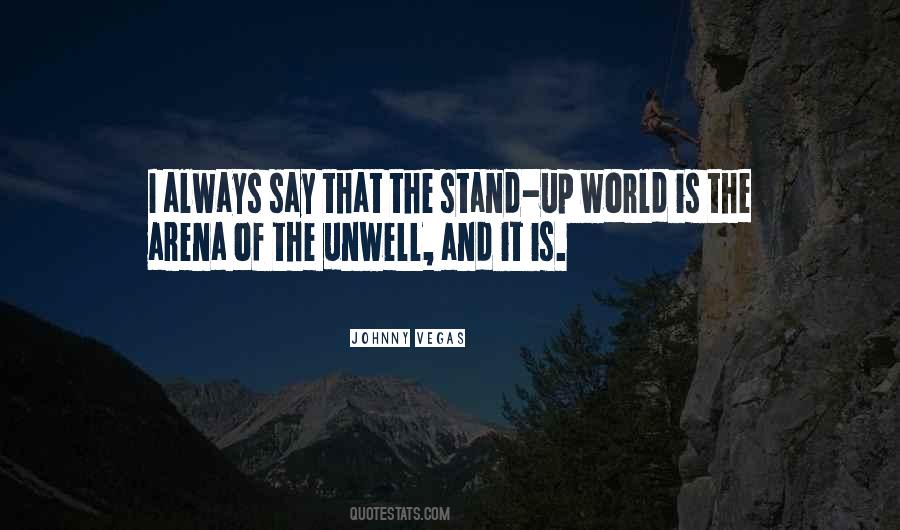 Always Stand Up Quotes #1058083