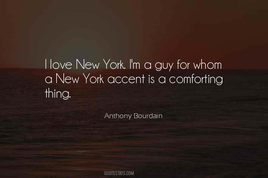 I Love New York Quotes #1695944