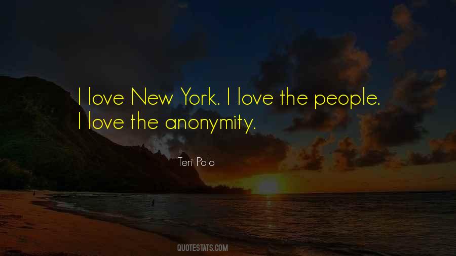 I Love New York Quotes #524577