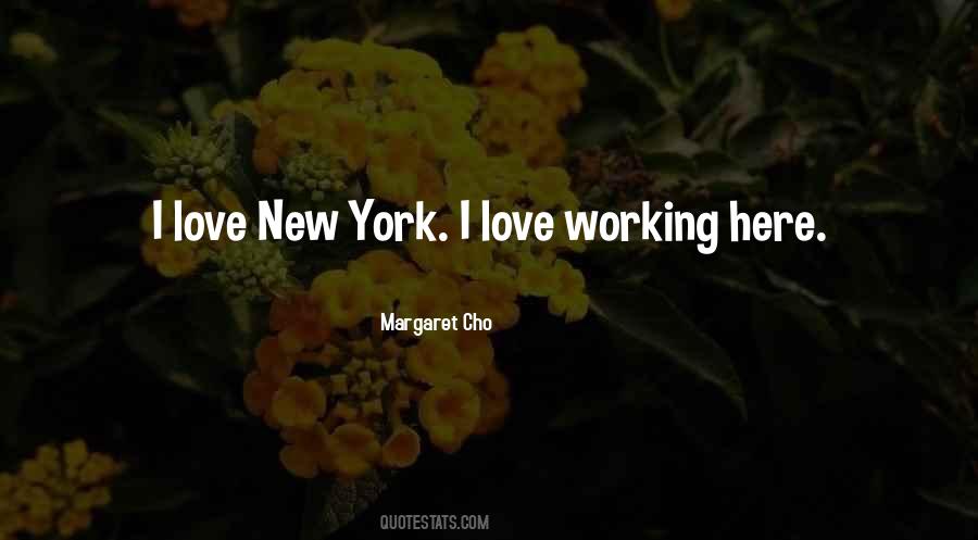 I Love New York Quotes #875144