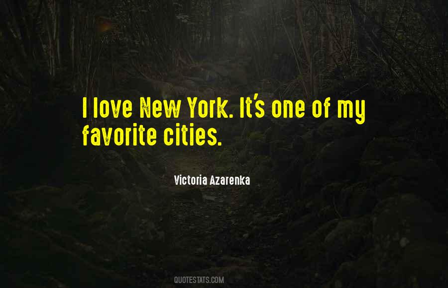 I Love New York Quotes #879525