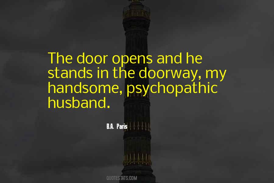 Quotes About My Handsome #141634