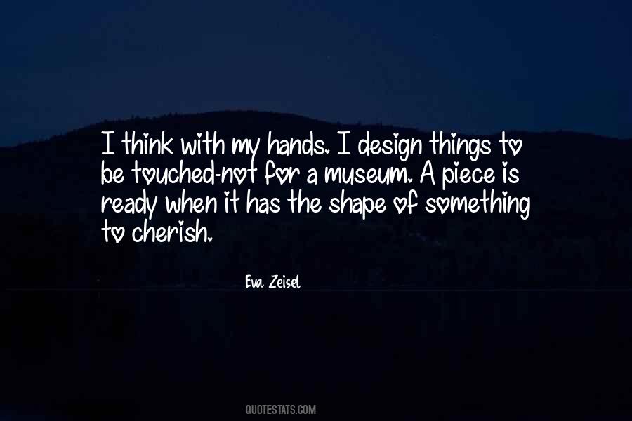 Quotes About My Hands #1690228