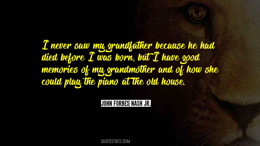 Quotes About My Grandfather Died #1609299