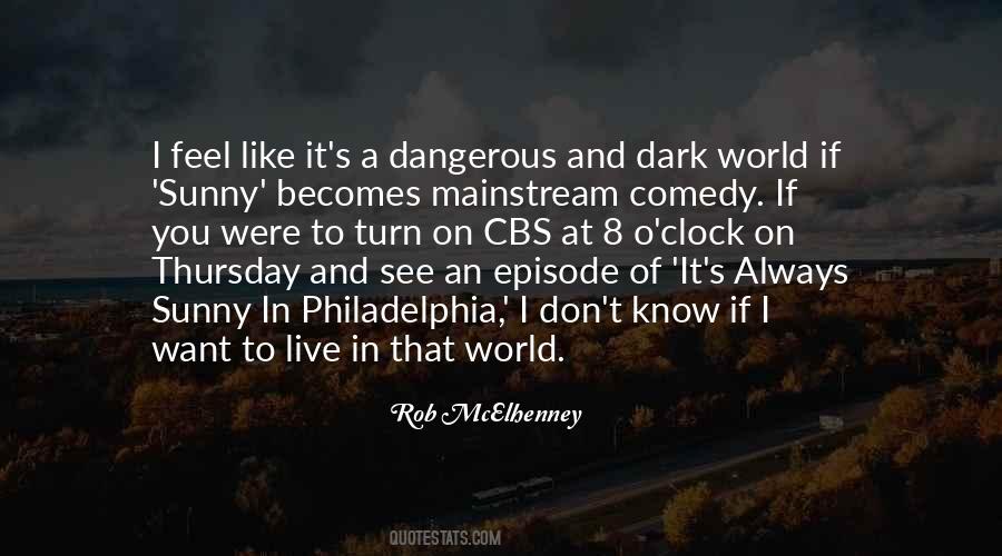 Always Sunny Quotes #875506