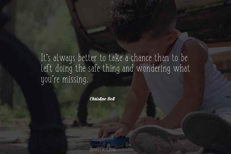 Always Take A Chance Quotes #1566634