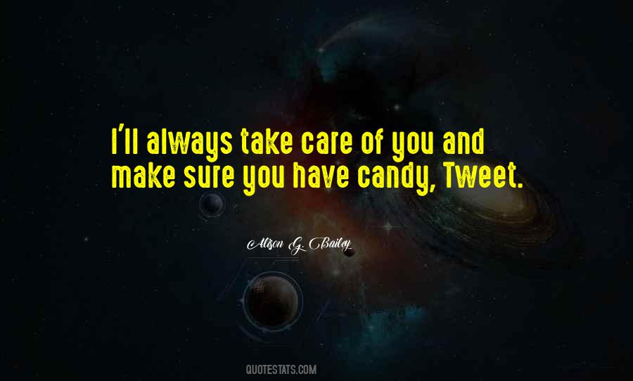 Always Take Care Of Yourself Quotes #413154