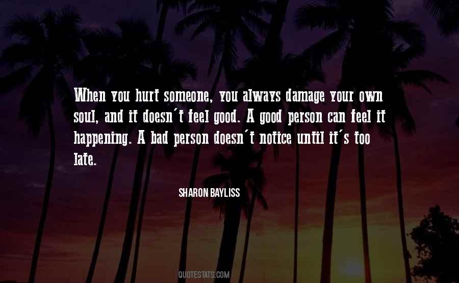 Always The Bad Person Quotes #1538816