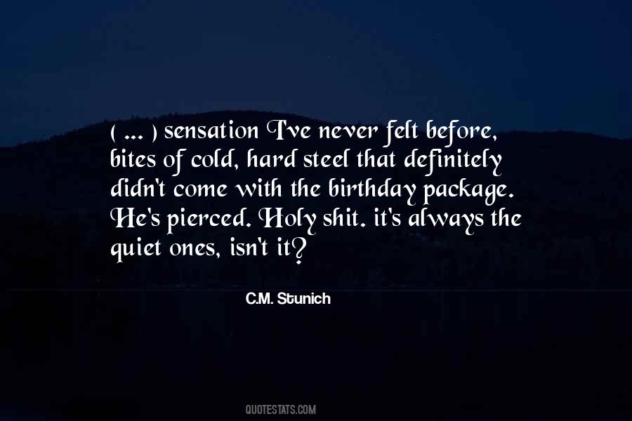 Always The Quiet Ones Quotes #1767436