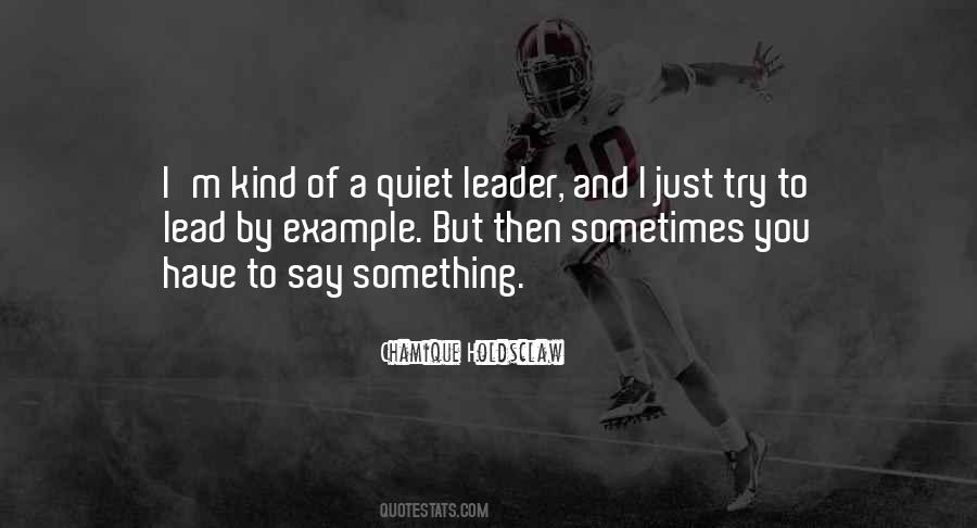 Always The Quiet Ones Quotes #19202