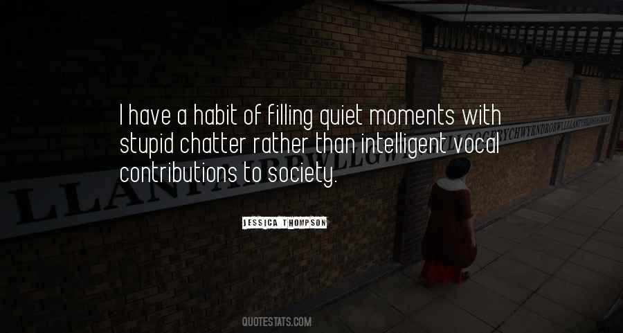 Always The Quiet Ones Quotes #29196