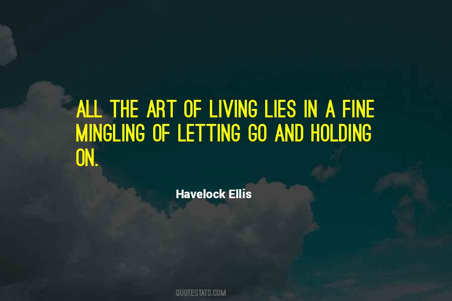 Living In Art Quotes #479803