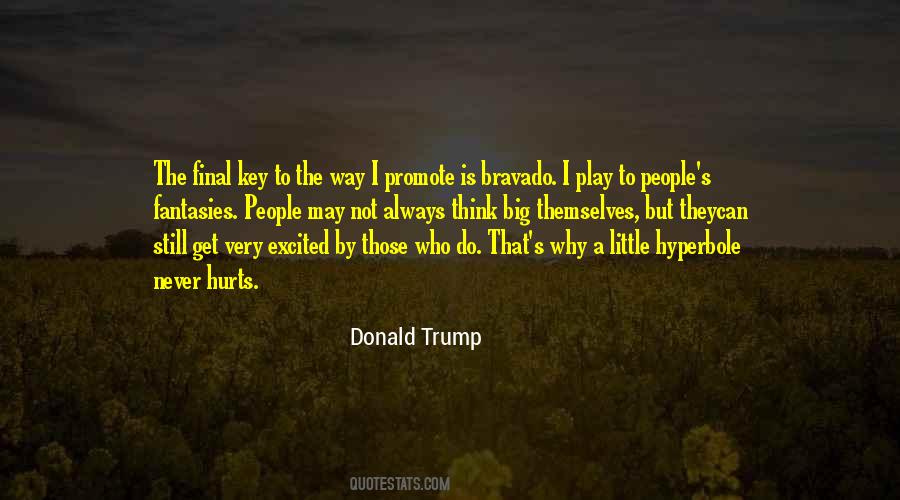 Always Think Big Quotes #709892