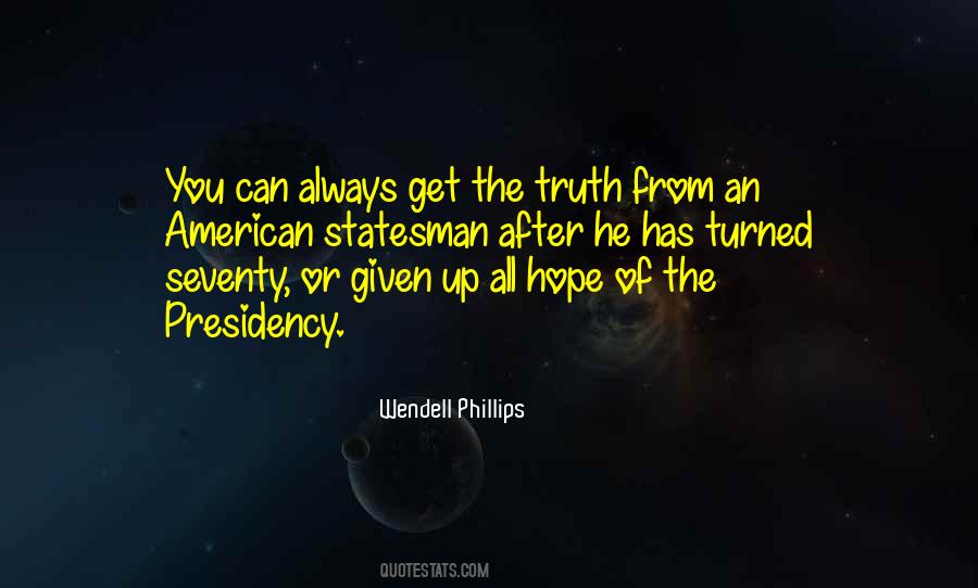 American Presidency Quotes #1392861