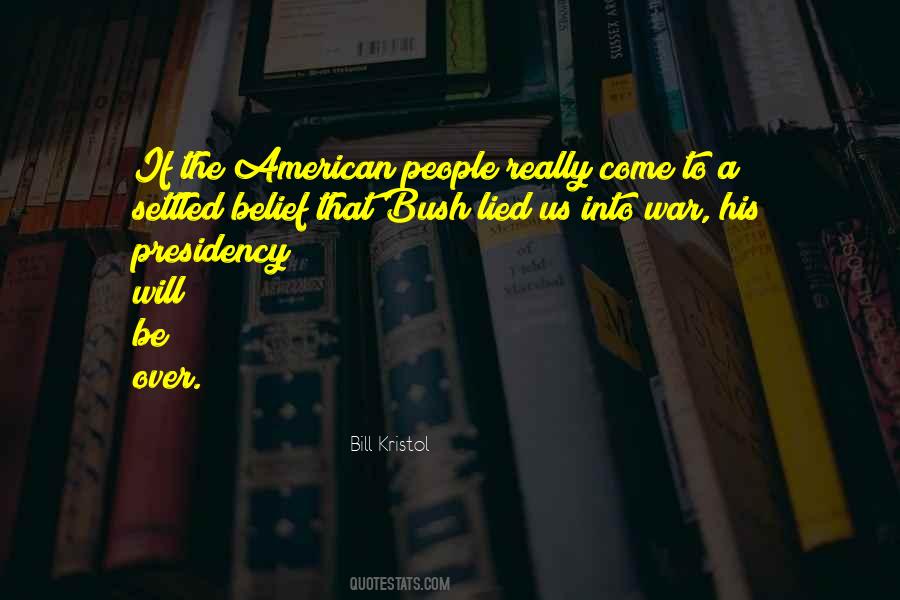 American Presidency Quotes #520777