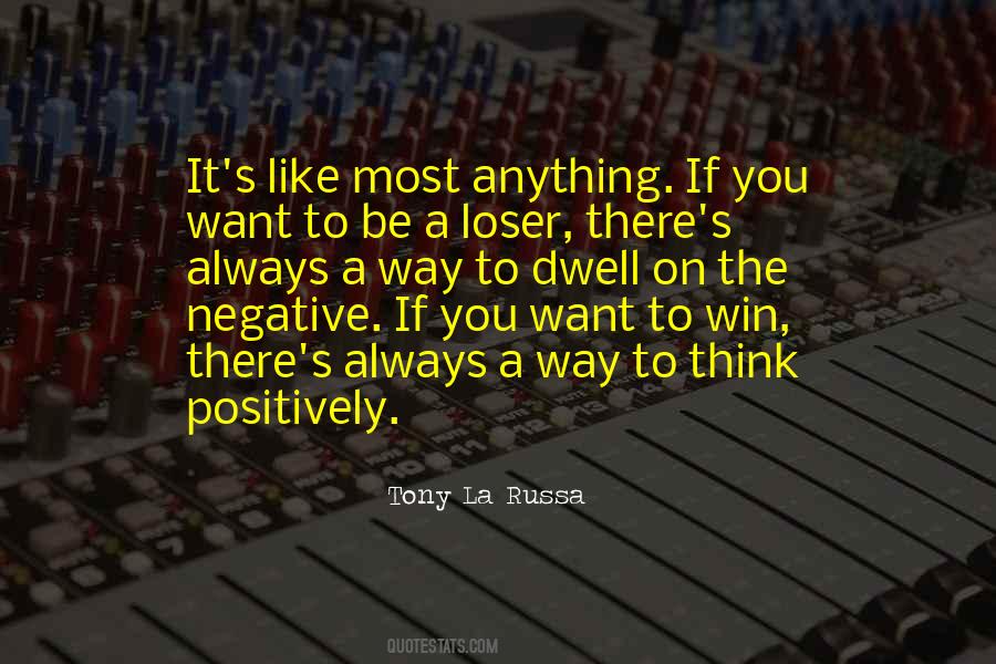 Always Think Positively Quotes #75762
