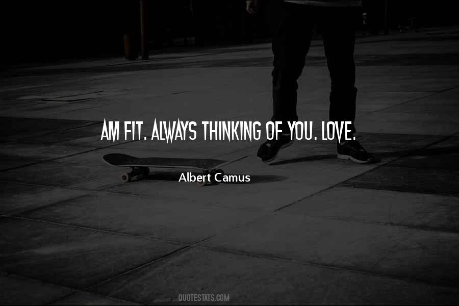 Always Thinking Of You Love Quotes #445429
