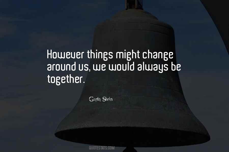 Always Together Quotes #100675