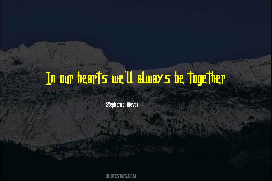 Always Together Quotes #123588