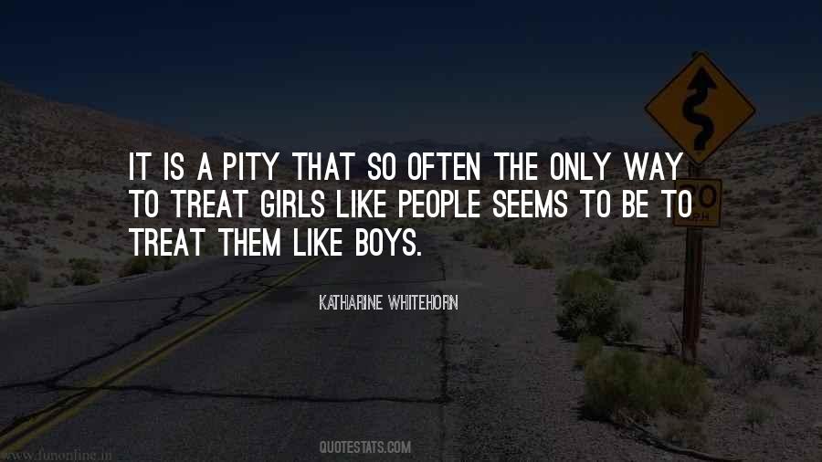 Always Treat Your Girl Right Quotes #38074