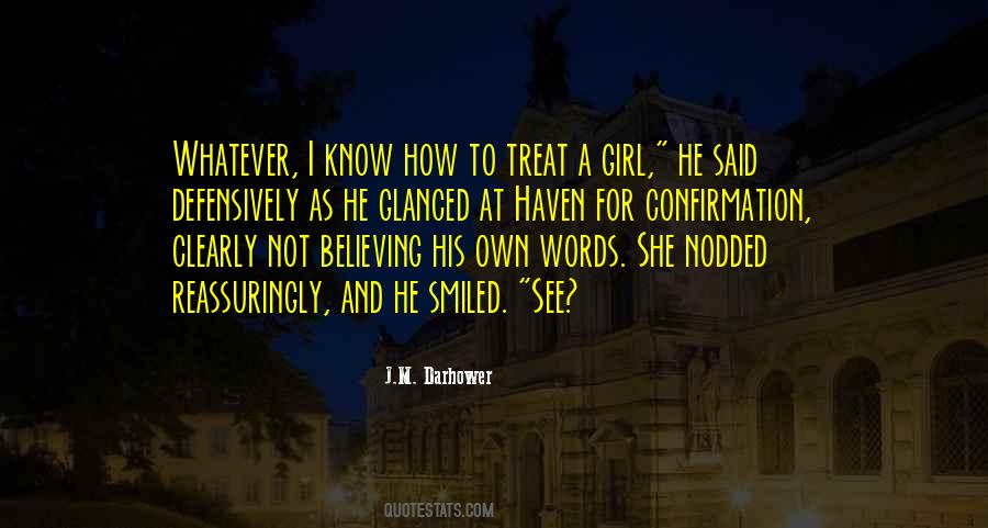 Always Treat Your Girl Right Quotes #868745
