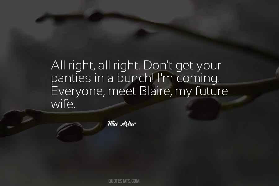 Quotes About My Future Wife #1313315