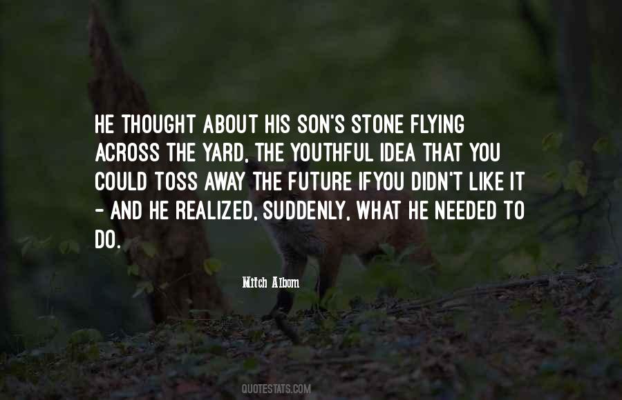 Quotes About My Future Son #172538