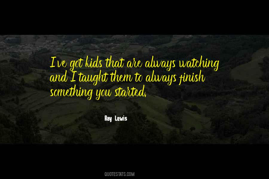 Always Watching You Quotes #1002545