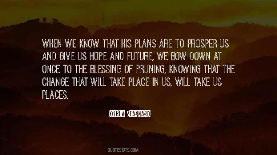 Quotes About My Future Plans #434316