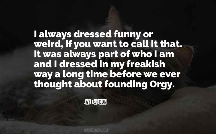 Always Well Dressed Quotes #179335