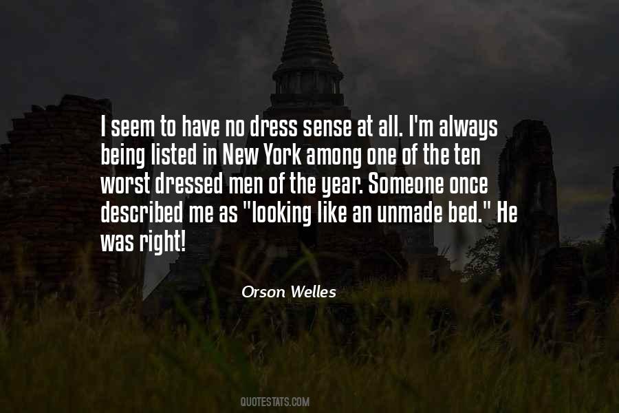 Always Well Dressed Quotes #645509