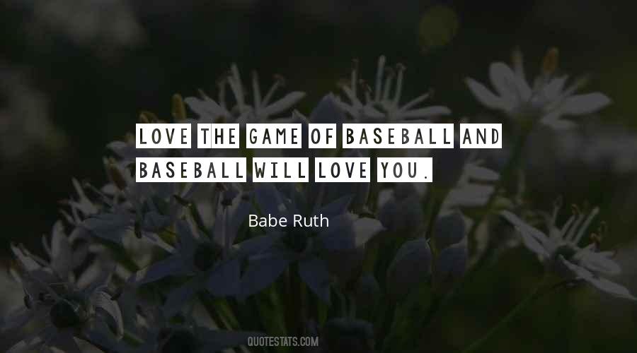 Baseball Love Quotes #1108396