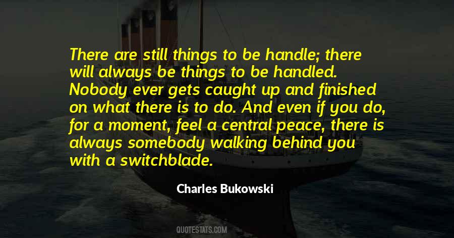 Always Will Be There For You Quotes #1621139