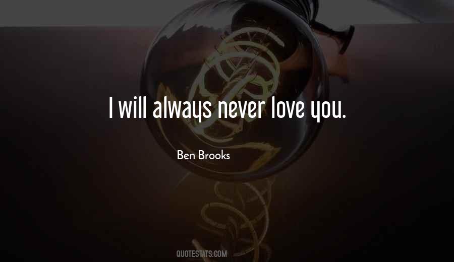 Always Will Love You Quotes #99734