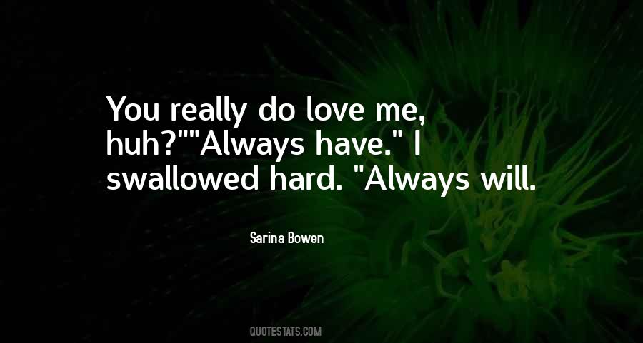 Always Will Quotes #1035017
