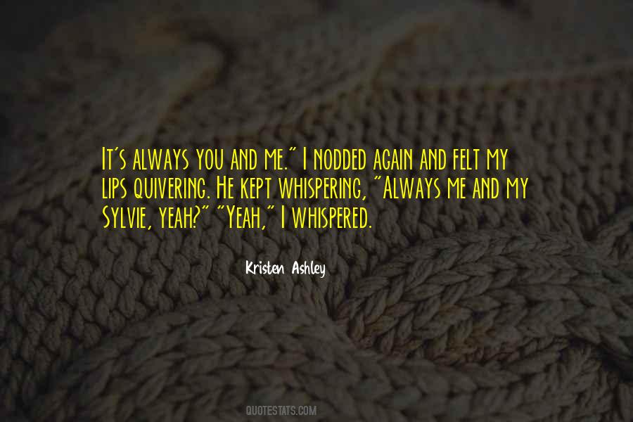 Always You And Me Quotes #1875919