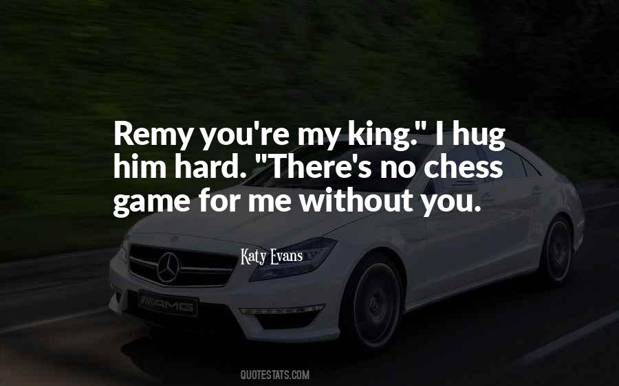 My King Quotes #1392941