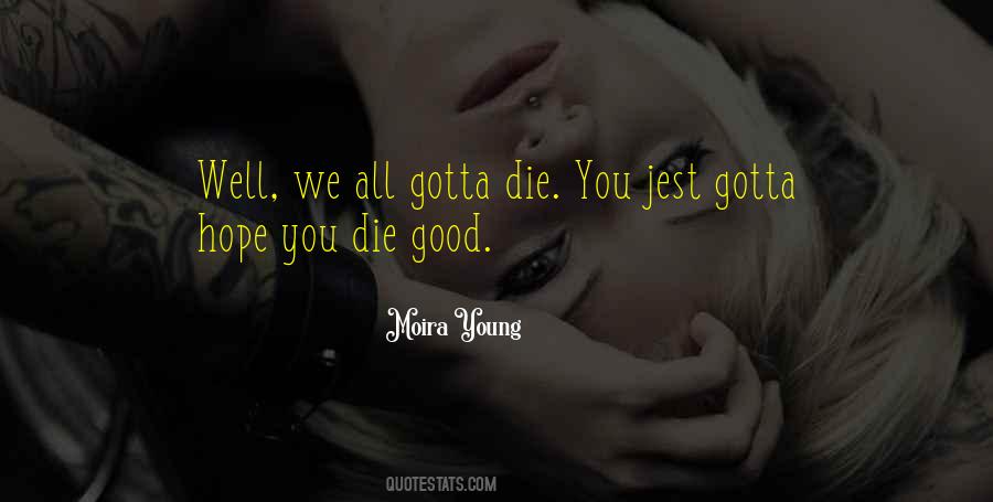 Young Dying Quotes #464736