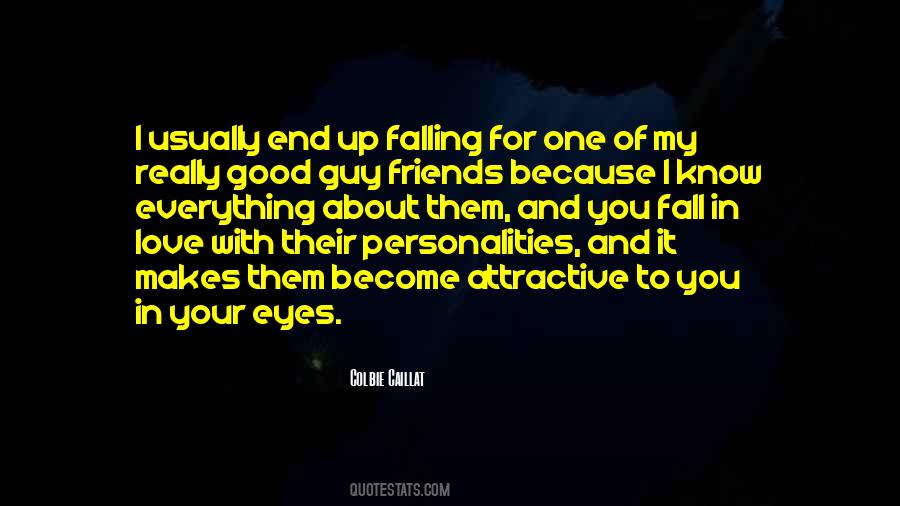 Quotes About My Friends I Love #368703