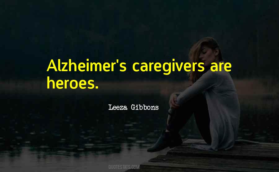Alzheimer's Caregivers Quotes #445676