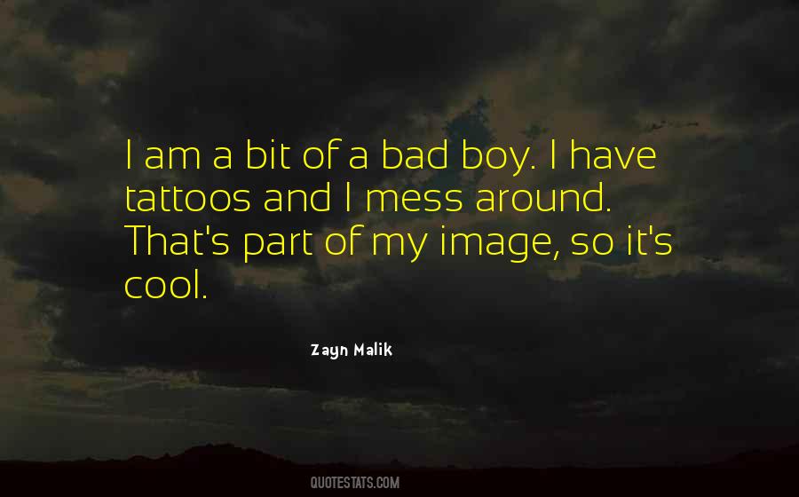 Am A Bad Boy Quotes #86772