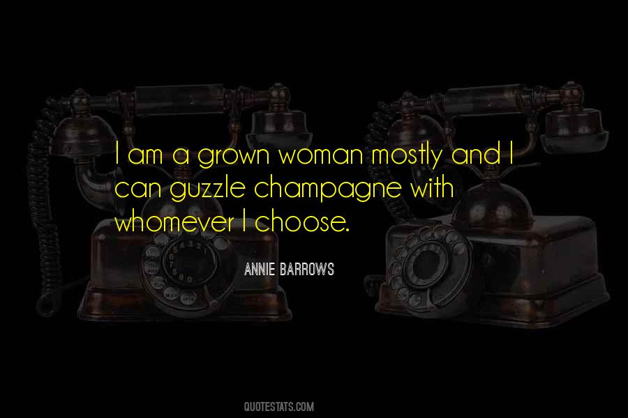 Am A Grown Woman Quotes #1078275