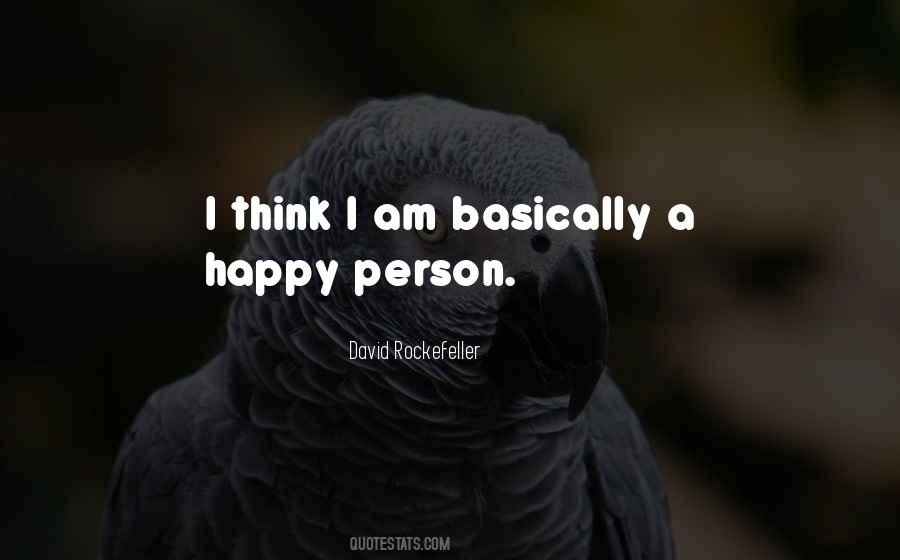 Am A Happy Person Quotes #1672883