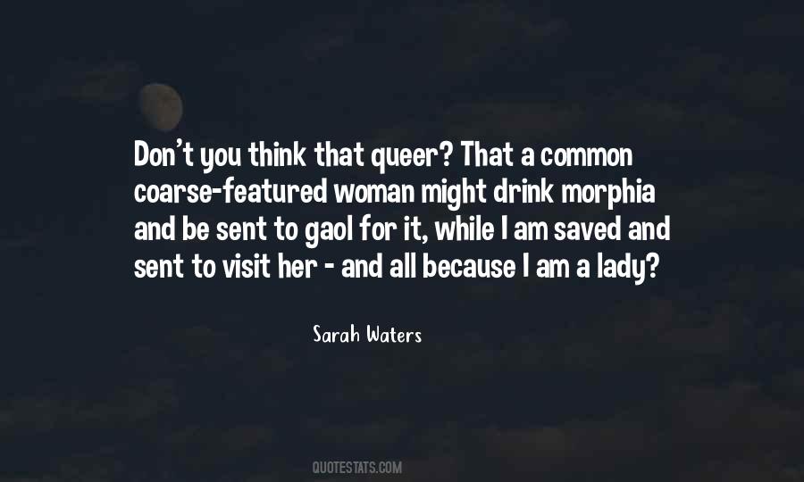 Am A Lady Quotes #1406194